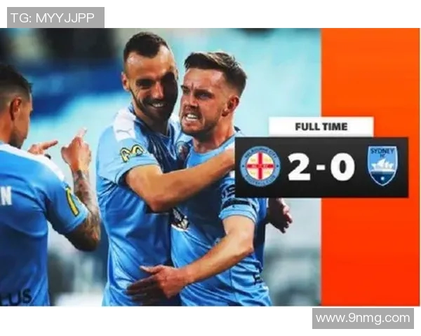 中国足球对决墨尔本联队精彩回放全程回顾与赛后分析